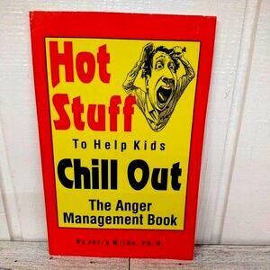 Hot Stuff to Help Kids Chill Out - The Anger Management Book -‎ Vtg 1997 - PB